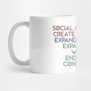 End Social Constructs Mug